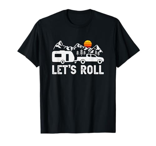 Let's Roll Caravan Camping Trailer Mountains Camper T-Shirt