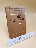 Die Schlucht ; Roman ; Band 2 ; (ISBN: 3921695643) - Iwan Alexandrowitsch Gontscharow 