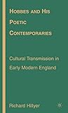 Hobbes and His Poetic Contemporaries: Cultural Transmission in Early Modern England