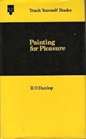 Painting for Pleasure 0340056762 Book Cover