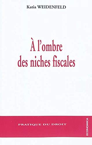 A l'ombre des niches fiscales