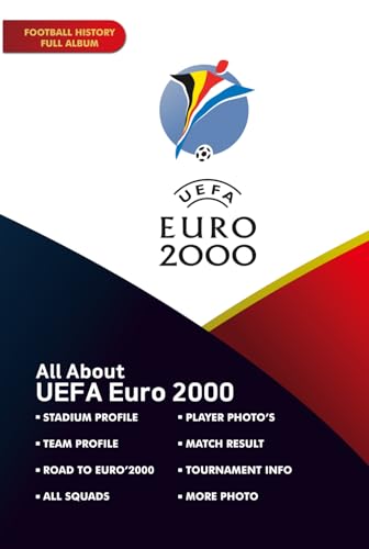 All About UEFA Euro 2000 (All About UEFA European Championship)