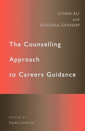 The Counselling Approch to Careers Guidance