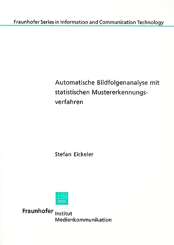 Automatische Bildfolgenanalyse mit statistischen Mustererkennungsverfahren