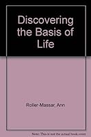 Discovering the Basis of Life: An Introduction to Molecular Biology 0070535647 Book Cover