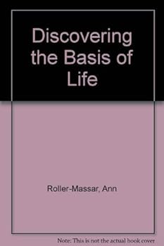 Paperback Discovering the Basis of Life: An Introduction to Molecular Biology Book