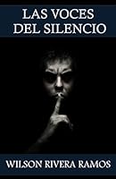 Las Voces del Silencio 0692386580 Book Cover