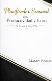Planificador Semanal para la Productividad y el Exito Tu Guia Completa...