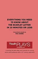 Everything you need to know about The Scarlet Letter in 10 minutes or less 1620882310 Book Cover