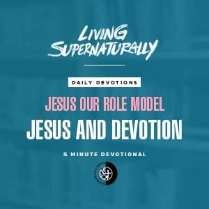 Jesus Our Role Model - Jesus and Devotion (Daily Devotional) Podcast Por  arte de portada