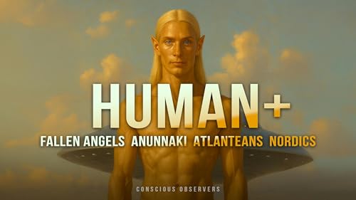 Future Humans: Fallen Angels, Anunnaki, Atlanteans, & Nordics | EP 23