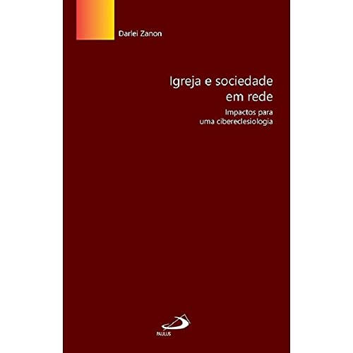 Igreja e sociedade em rede: impactos para uma cibereclesiologia