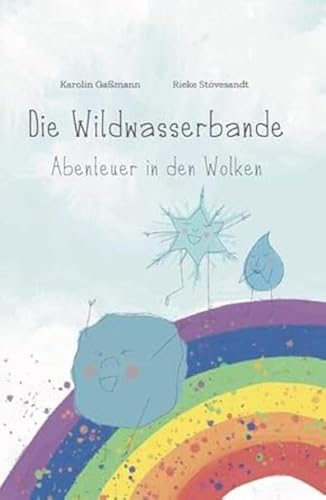 Die Wildwasserbande: Abenteuer in den Wolken