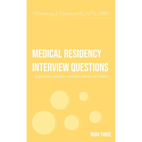 Medical Residency Interview - Questions | Insights | Answers | Notes | Key Points by olarewaju oladipo . md. msc. mba episode artwork