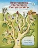 Understanding Interpersonal Communication: Making Choices in Changing Times 2nd (second) edition