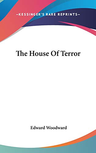 The House Of Terror (By: )