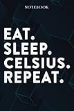  Eat Sleep Celsius Repeat Mom Birthday Gifts Funny - Eat Sleep Eat Sleep Celsius Repeat Repeat: Happy Mothers Day Gift Idea for Best Mother, Valentines ... Moms, From Son - Lined Notebook,A Blank