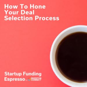 『Startup Funding Espresso – How To Hone Your Deal Selection Process』のカバーアート