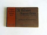  31 Sopran-Arien mit Original-Klavierbegleitung