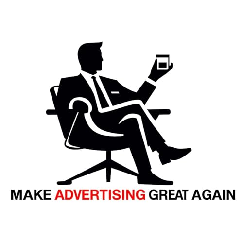 Make Advertising Great Again cover art