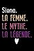 Produktbild Siena La Femme Le Mythe La Légende: carnet de notes cadeau d'anniversaire Idée cadeau de naissance original pour femme ce cahier de notes ligné ... des lignes imprimées | citations positives.