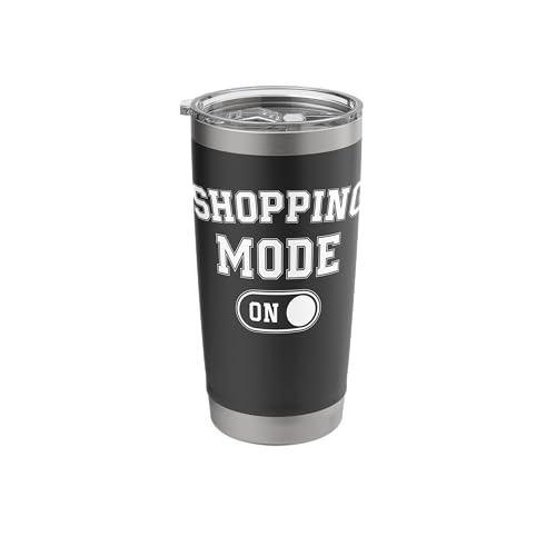 Shopping Mode On Funny Shopaholic Gift Online Shopper Stainless Steel