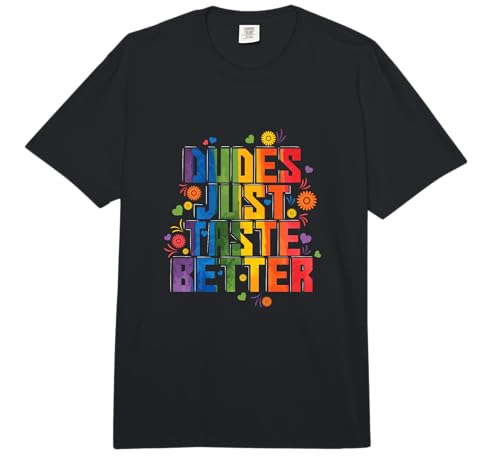 Gay I Tizi Hanno Un Sapore Migliore Comfort Colors Adult