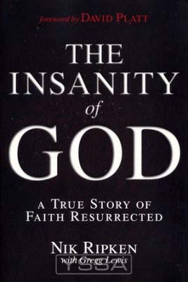 Insanity of God, The 1462784267 Book Cover