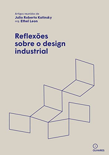 Reflexões sobre o design industrial