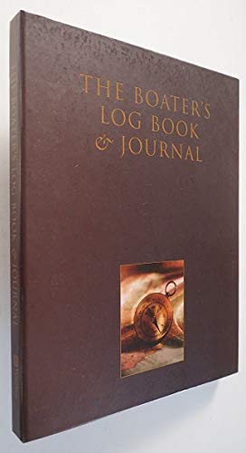 The Boater's Log Book & Journal 1551108933 Book Cover