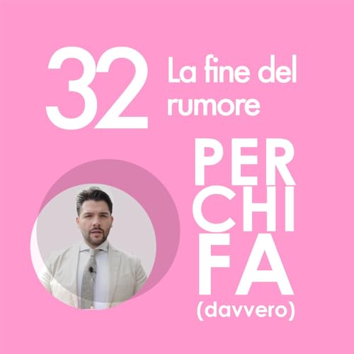 『32. La fine del rumore』のカバーアート