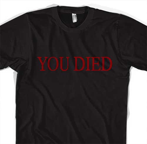 Bloodborne You Died Shirt Gamer Tshirt for Men Video game Tees Gaming Gift for Boyfriend Bloodborne Elden Ring