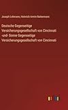 Deutsche Gegenseitige Versicherungsgesellschaft von Cincinnati -und- Sonne Gegenseitige Versicherungsgesellschaft von Cincinnati