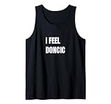 Camiseta I Feel Doncic Camiseta sin Mangas