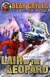 Paperback Bear Grylls Mission Survival 8 - Lair of the Leopa Book