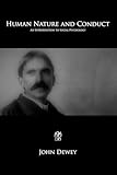 Human Nature and Conduct: An Introduction to Social Psychology