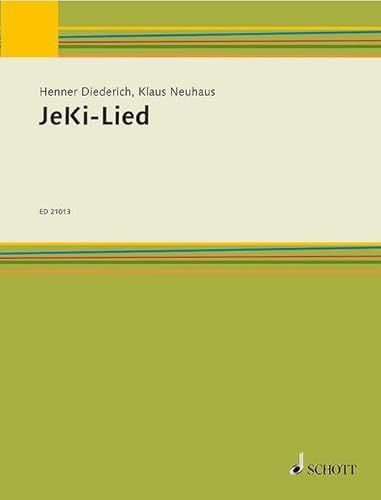 Jeki-lied: für Kinderchor und Instrumente