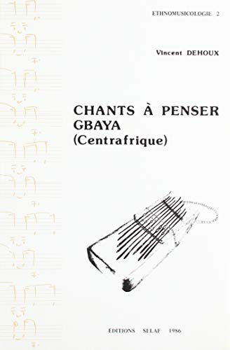 Chants a Penser Gbaya (Centrafrique) [French] 2852971879 Book Cover