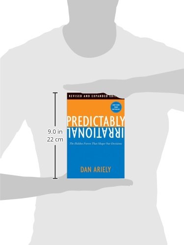Predictably Irrational, Revised and Expanded Edition: The Hidden Forces That Shape Our Decisions - Image 5