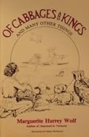 Of Cabbages and Kings: And Many Other Things 0933050259 Book Cover