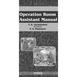 Operation Room Assistance Manual: Volume 1