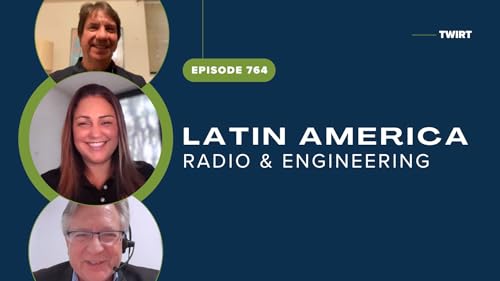 TWiRT Ep. 764 - Radio & Engineering in Latin America with Juan and Caroline Podcast Por arte de portada