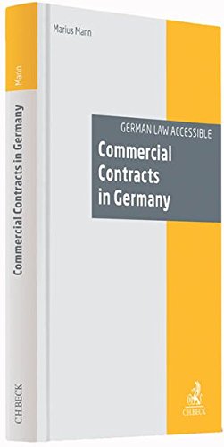 Preisvergleich Produktbild Commercial Contracts in Germany (German Law Accessible)
