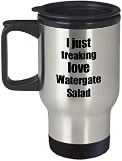 Watergate Salad Lover Travel Mug I Just Freaking Love Funny Insulated Lid Gift