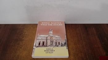 While Martha told the hours: A South Yorkshire tapestry