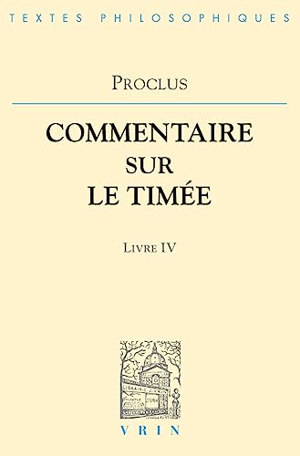 Commentaires Sur Le Timee Livre 4 [French] 2711606295 Book Cover