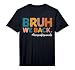 Mens Bruh We Back Paraprofessionals Funny Back to School Retro Performance T-Shirt