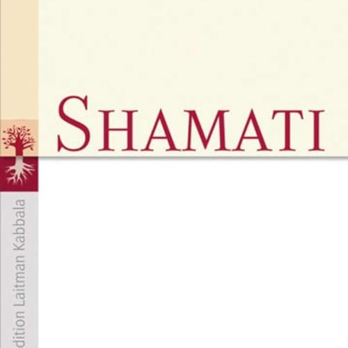 Couverture de Shamati 2 - &Uuml;ber die Shechina im Exil