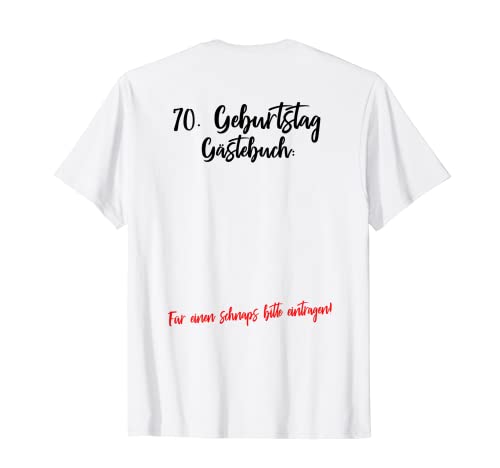 Lista de invitados 70 cumpleaños, fiesta de cumpleaños, libro de visitas Camiseta