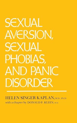 Sexual Aversion, Sexual Phobias, and Panic Disorders